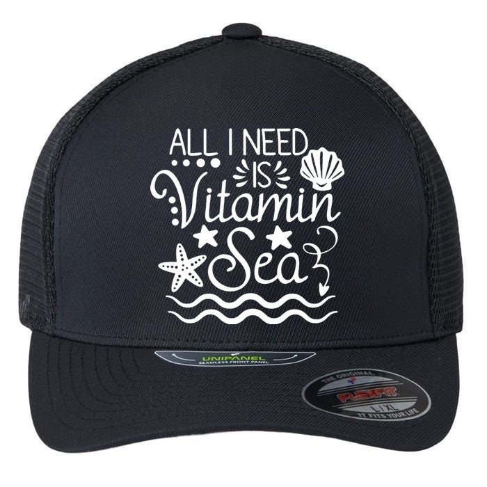 All I Need Is Vitamin Sea Flexfit Unipanel Trucker Cap