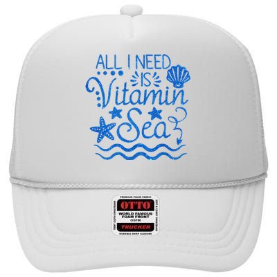 All I Need Is Vitamin Sea High Crown Mesh Back Trucker Hat