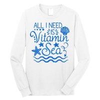 All I Need Is Vitamin Sea Long Sleeve Shirt