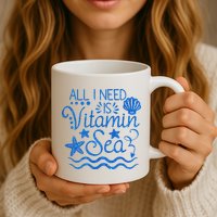 All I Need Is Vitamin Sea Mug