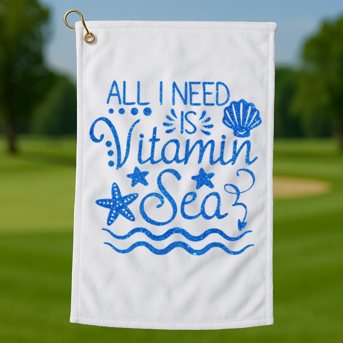 All I Need Is Vitamin Sea Golf Towel