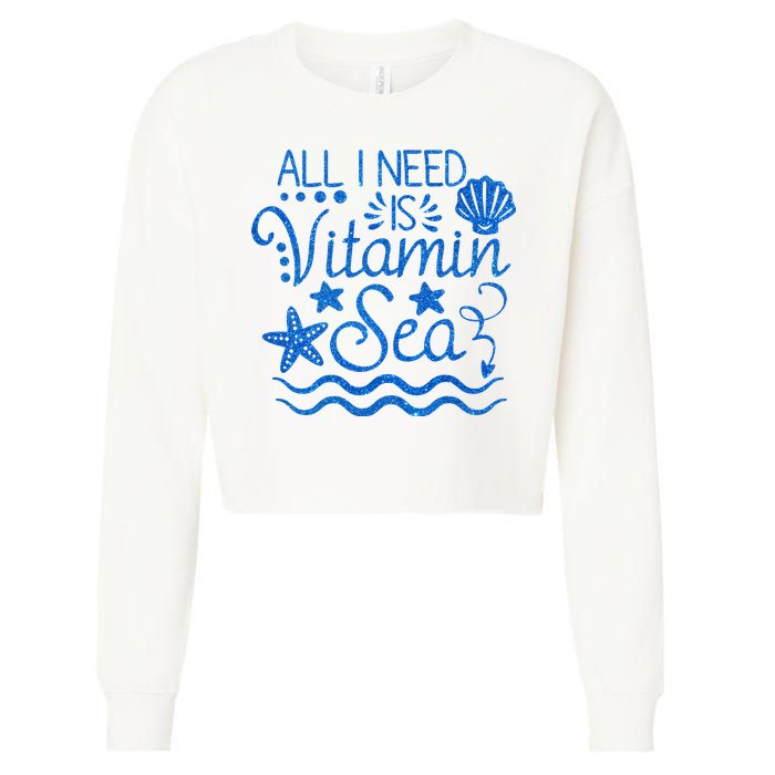 All I Need Is Vitamin Sea Cropped Pullover Crew