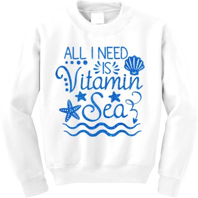 All I Need Is Vitamin Sea Kids Sweatshirt