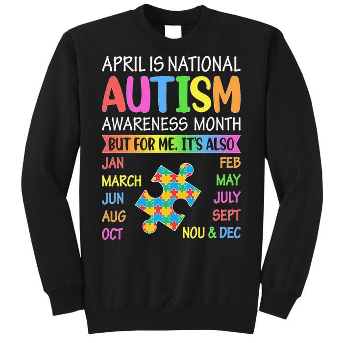 April is National Autism Awareness Month Tall Sweatshirt