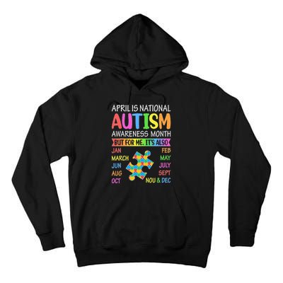 April is National Autism Awareness Month Tall Hoodie