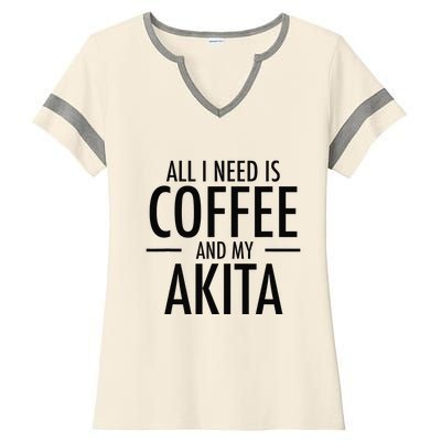 All I Need is Coffee Akitas Dog Cute Akita Mom Gift Ladies Halftime Notch Neck Tee