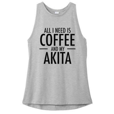 All I Need is Coffee Akitas Dog Cute Akita Mom Gift Ladies PosiCharge Tri-Blend Wicking Tank