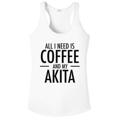 All I Need is Coffee Akitas Dog Cute Akita Mom Gift Ladies PosiCharge Competitor Racerback Tank