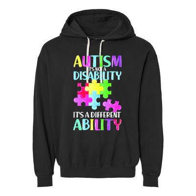 Autism It's Not A Disability It's An Ability Awareness Puzzle Garment-Dyed Fleece Hoodie