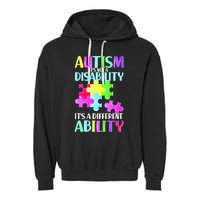 Autism It's Not A Disability It's An Ability Awareness Puzzle Garment-Dyed Fleece Hoodie