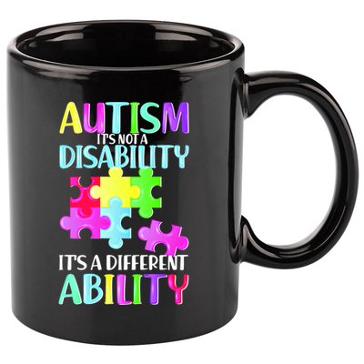 Autism It's Not A Disability It's An Ability Awareness Puzzle 11oz C Handle Ceramic Mug