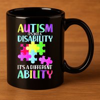 Autism It's Not A Disability It's An Ability Awareness Puzzle 11oz C Handle Ceramic Mug