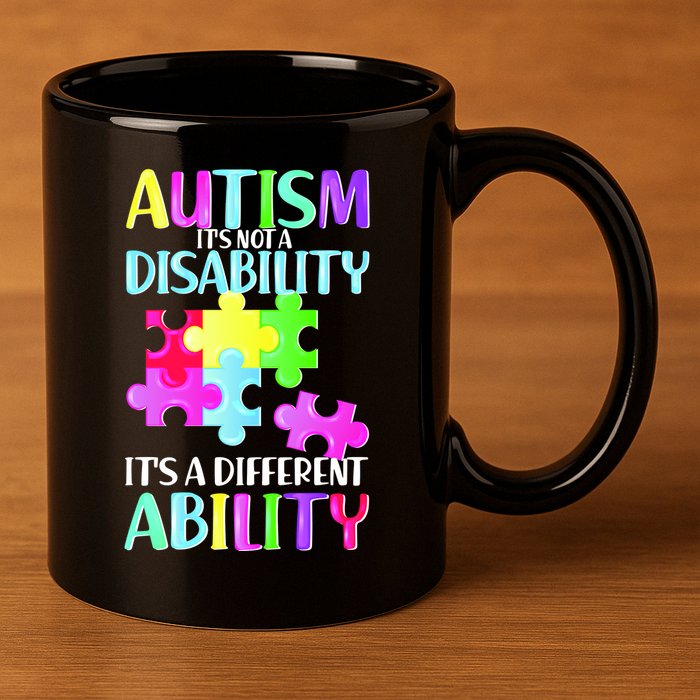 Autism It's Not A Disability It's An Ability Awareness Puzzle 11oz C Handle Ceramic Mug