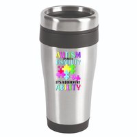Autism It's Not A Disability It's An Ability Awareness Puzzle 16oz Travel Tumbler