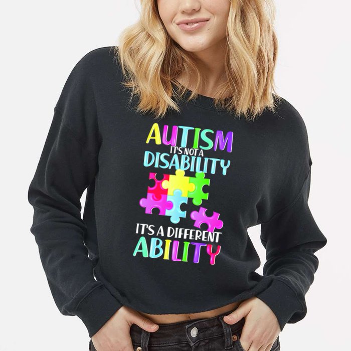 Autism It's Not A Disability It's An Ability Awareness Puzzle Cropped Pullover Crew