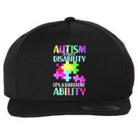 Autism It's Not A Disability It's An Ability Awareness Puzzle Wool Snapback Cap