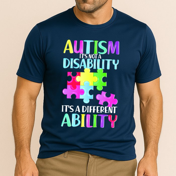 Autism It's Not A Disability It's An Ability Awareness Puzzle Performance Shirt