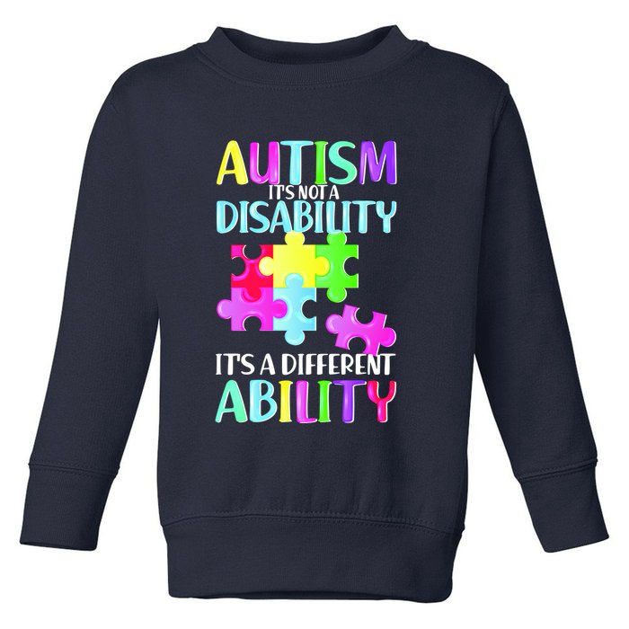 Autism It's Not A Disability It's An Ability Awareness Puzzle Toddler Sweatshirt