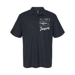 All I Need Is A Little Bit Of Coffee & A Whole Lot Of Jesus Softstyle Adult Sport Polo