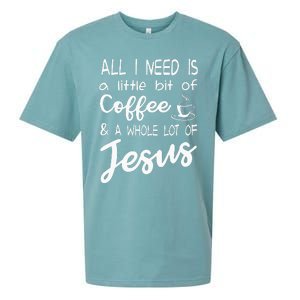 All I Need Is A Little Bit Of Coffee & A Whole Lot Of Jesus Sueded Cloud Jersey T-Shirt