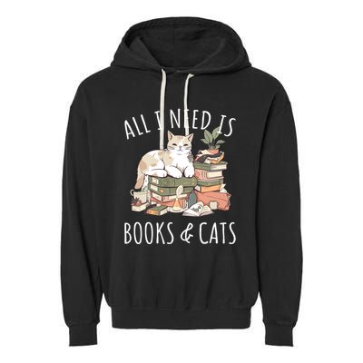 All I Need Is Books & Cats Women Reading Cat Lover Garment-Dyed Fleece Hoodie