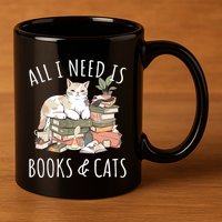All I Need Is Books & Cats Women Reading Cat Lover 11oz C Handle Ceramic Mug
