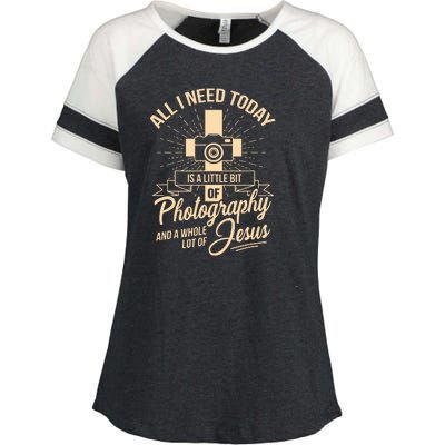 All I Need Is Photography Jesus Camera Photographer Gift Enza Ladies Jersey Colorblock Tee