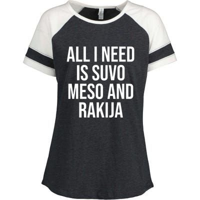 All I Need Is Suvo Meso And Rakija Enza Ladies Jersey Colorblock Tee