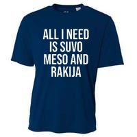 All I Need Is Suvo Meso And Rakija Cooling Performance Crew T-Shirt