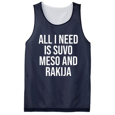 All I Need Is Suvo Meso And Rakija Mesh Reversible Basketball Jersey Tank