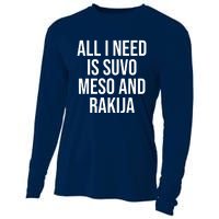 All I Need Is Suvo Meso And Rakija Cooling Performance Long Sleeve Crew