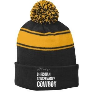 All I Need Is Christian Conservative Cowboy Stripe Pom Pom Beanie