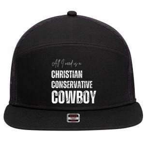 All I Need Is Christian Conservative Cowboy 7 Panel Mesh Trucker Snapback Hat