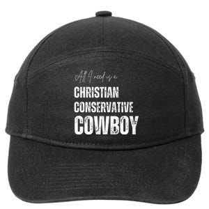 All I Need Is Christian Conservative Cowboy 7-Panel Snapback Hat