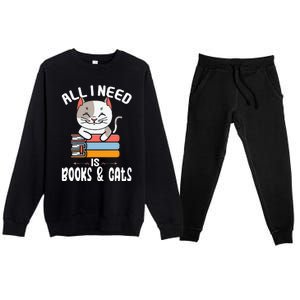 All I Need Is Books And Cats Cat Lover Kitten Reading Premium Crewneck Sweatsuit Set