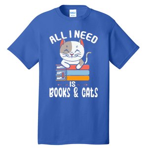 All I Need Is Books And Cats Cat Lover Kitten Reading Tall T-Shirt