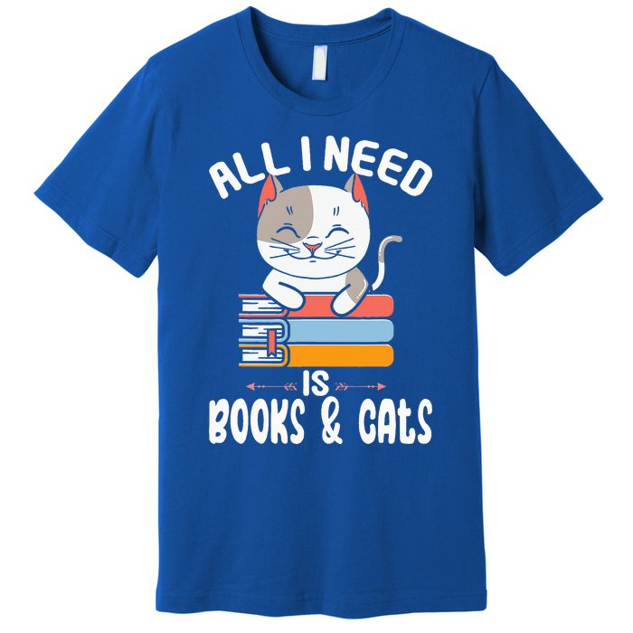 All I Need Is Books And Cats Cat Lover Kitten Reading Premium T-Shirt