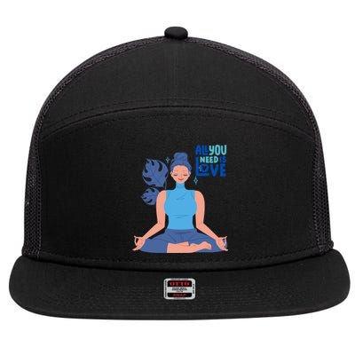 All I Need And You Need Is Love Yoga And A Dog Gift 7 Panel Mesh Trucker Snapback Hat