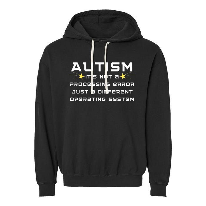 Autism It's not a processing error Garment-Dyed Fleece Hoodie
