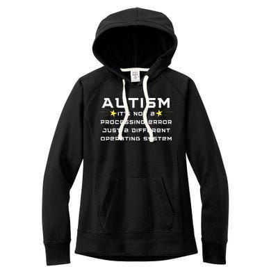 Autism It's not a processing error Women's Fleece Hoodie