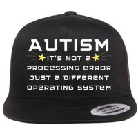 Autism It's not a processing error Flatbill Hat