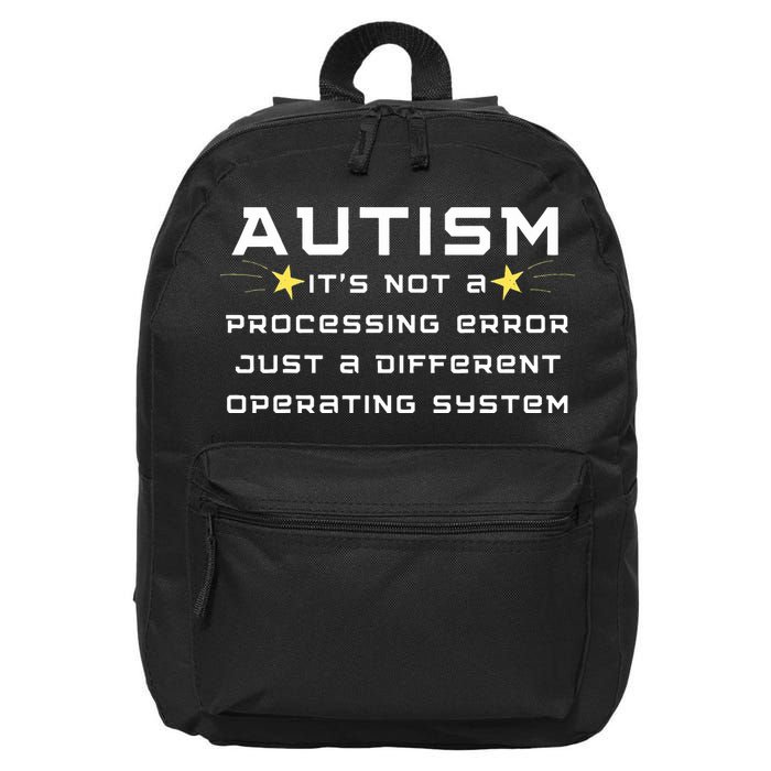 Autism It's not a processing error 16 in Basic Backpack