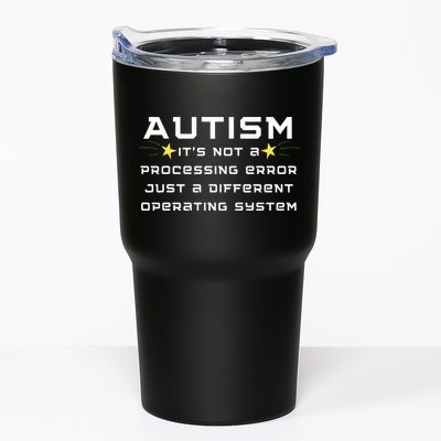 Autism It's not a processing error Tumbler