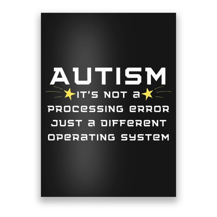 Autism It's not a processing error Poster