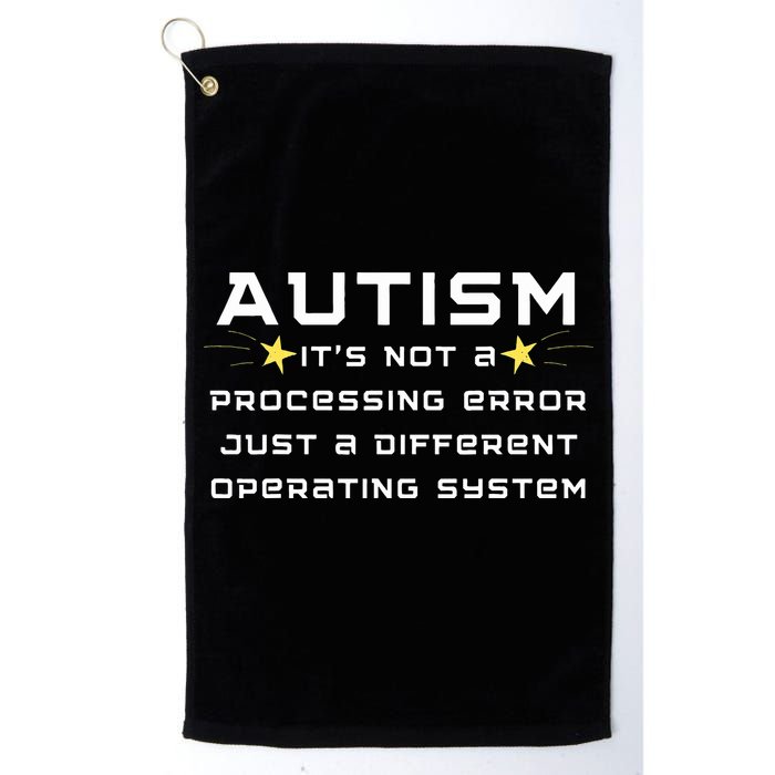 Autism It's not a processing error Golf Towel