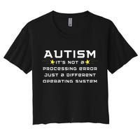 Autism It's not a processing error Crop Top