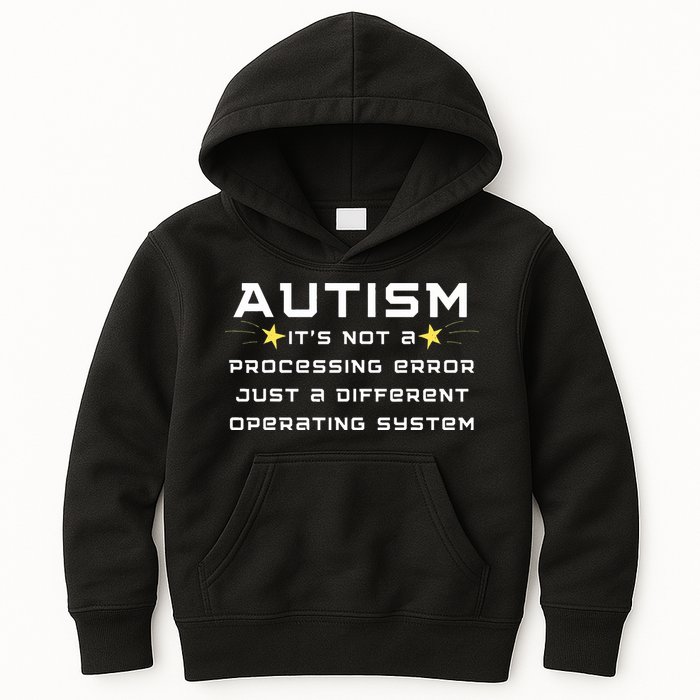Autism It's not a processing error Kids Hoodie