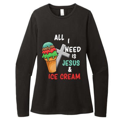 All I Need Is Jesus And Ice Cream Gift Womens CVC Long Sleeve Shirt