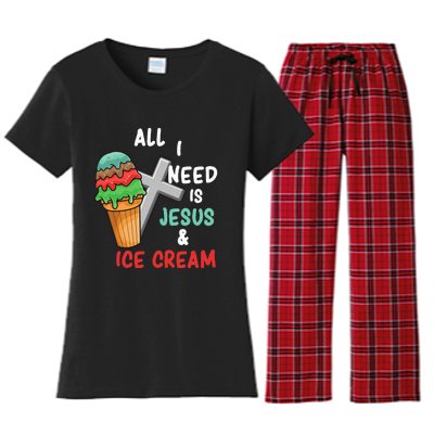 All I Need Is Jesus And Ice Cream Gift Women's Flannel Pajama Set