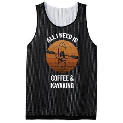 All I Need Is Coffee And Kayaking Vintage Kayak Paddling Gift Mesh Reversible Basketball Jersey Tank